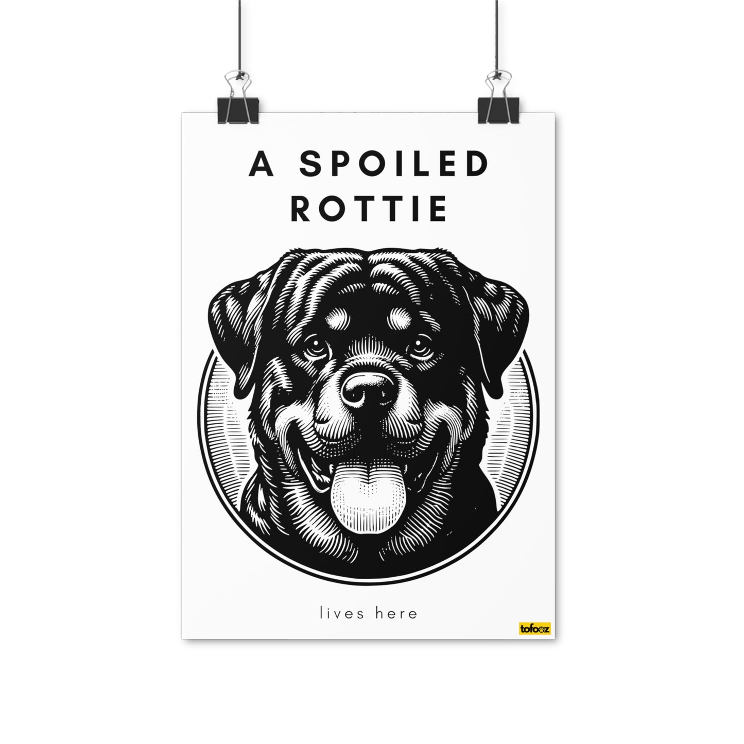 Spoiled Rottie Lives Here Circle Poster - Various Sizes