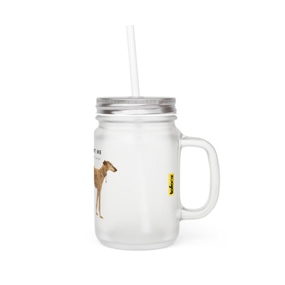 Just Me And My Galgo - Mason Jar With Straw And Lid, 355ml