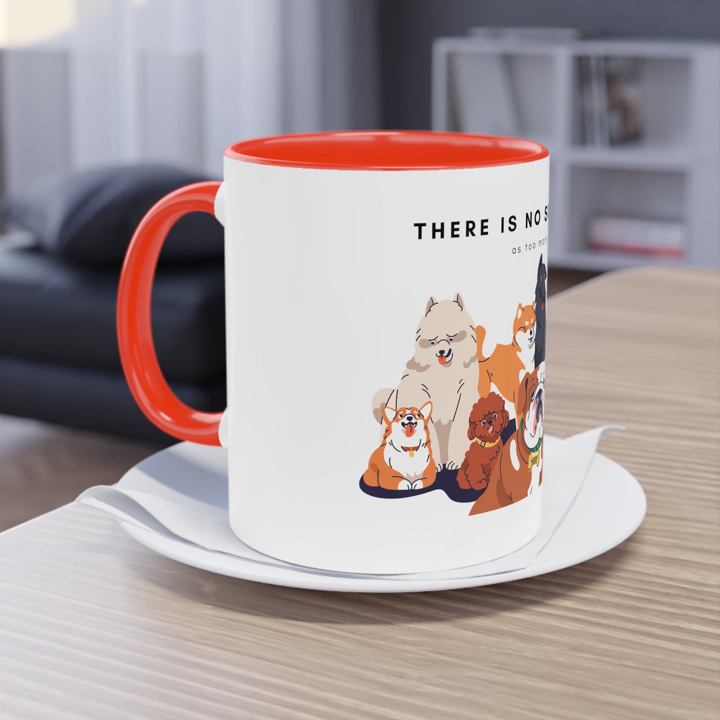 No Such Thing As Too Many Dogs Two-Tone Coffee Mug, 325ml - White