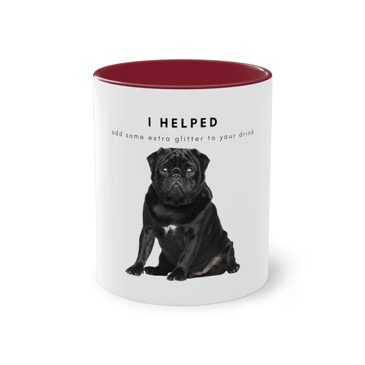 I Helped Add Glitter Black Pug Two-Tone Coffee Mug, 325ml - White