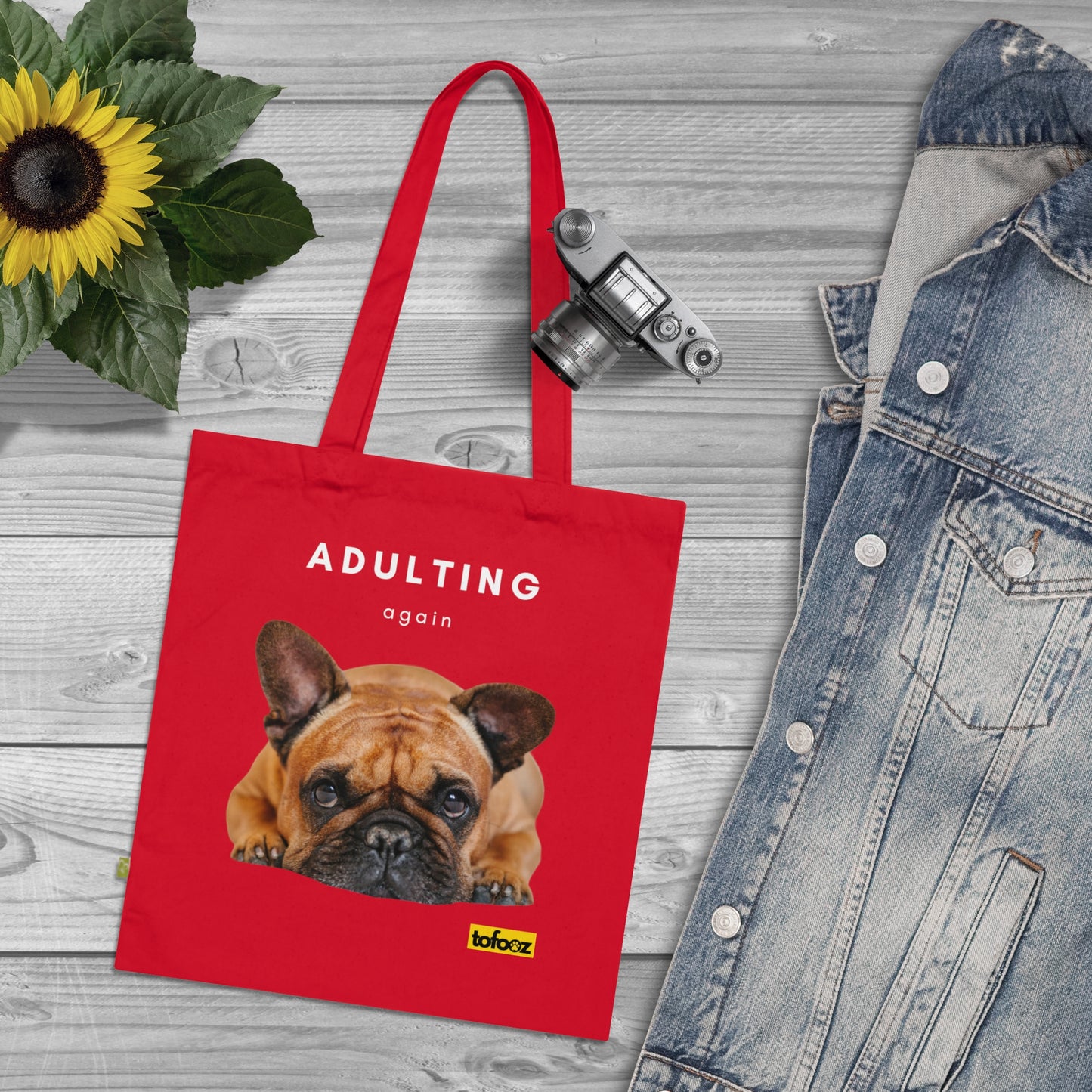 Adulting Again Brown French Bulldog Organic Cotton Tote Bag