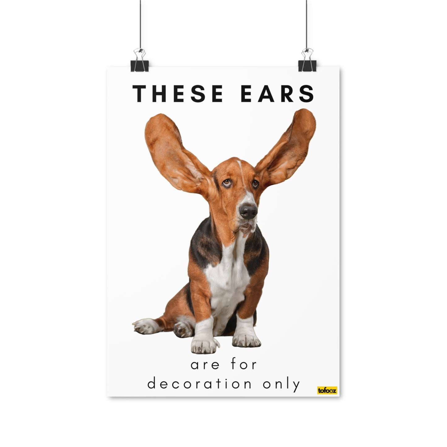 These Ears Basset Hound Poster - Various Sizes