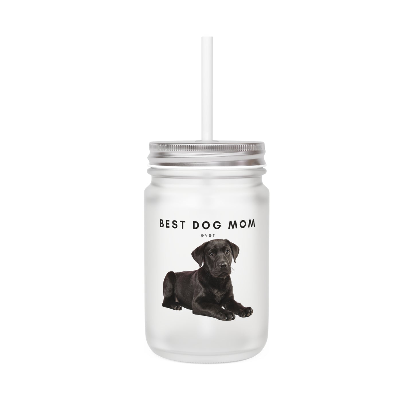 Best Dog Mom Black Lab - Mason Jar With Straw And Lid, 355ml