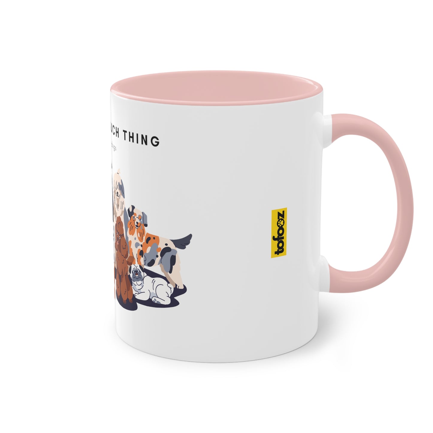 No Such Thing As Too Many Dogs Two-Tone Coffee Mug, 325ml - White