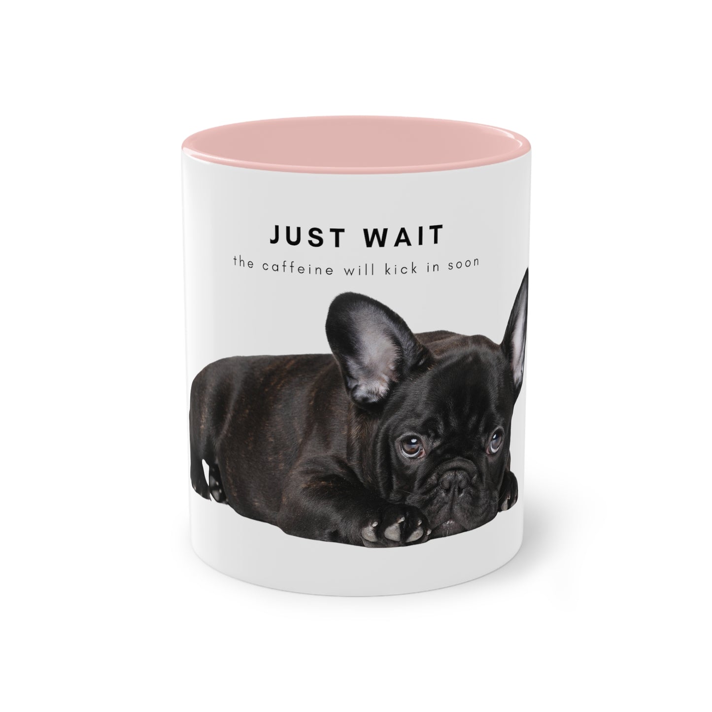 Just Wait Caffeine Black French Bulldog Puppy Two-Tone Coffee Mug, 325ml - White