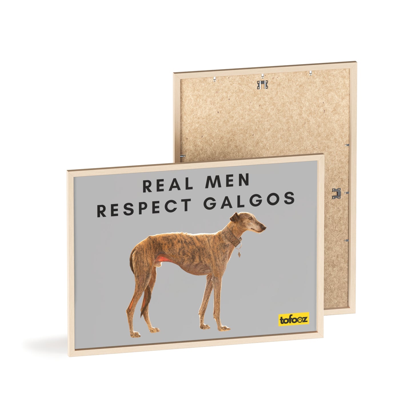 Real Men Respect Galgos Brindle Poster with Wooden Frame, Horizontal - Various Sizes