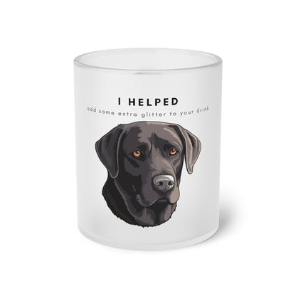 I Helped Add Glitter Chocolate Labrador - Frosted Glass Mug, 325ml