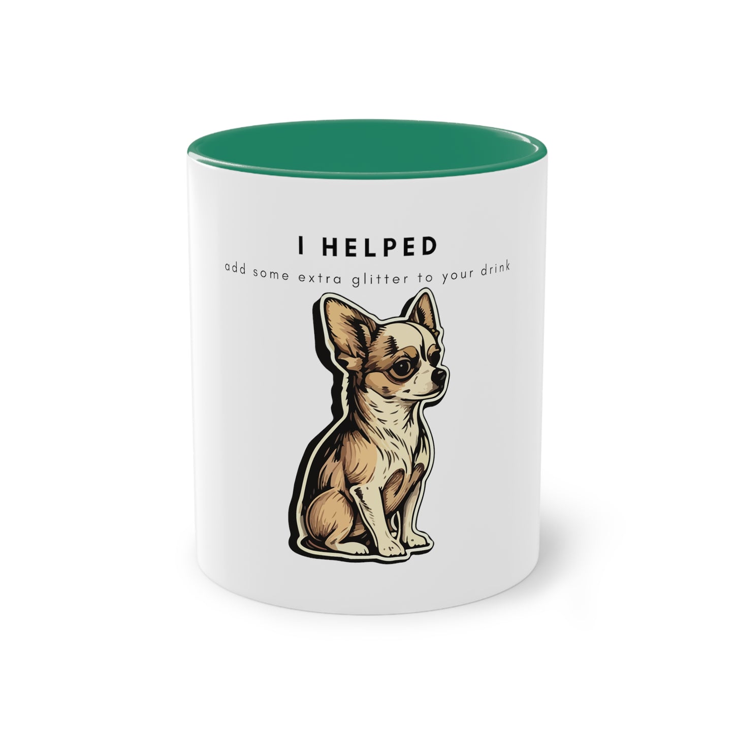 I Helped Add Glitter Chihuahua Two-Tone Coffee Mug, 325ml - White