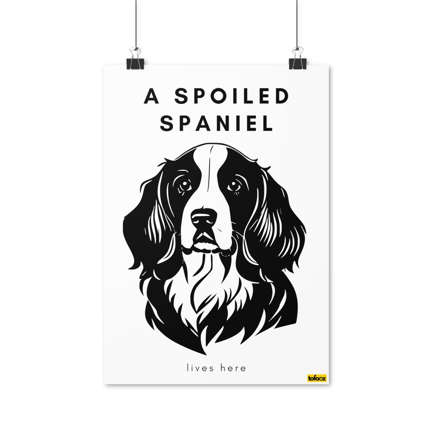 Spoiled Spaniel Lives Here Headshot Poster - Various Sizes