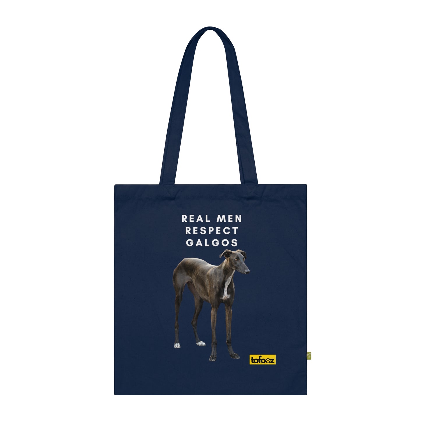 Real Men Respect Galgos Brown White Chest Organic Cotton Tote Bag