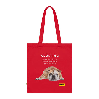 Adulting Rather Be Napping English Bulldog Organic Cotton Tote Bag