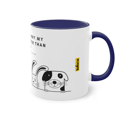 Ten Reasons Why Pets Better Than Kids Unconditional Love Two-Tone Coffee Mug, 325ml - White