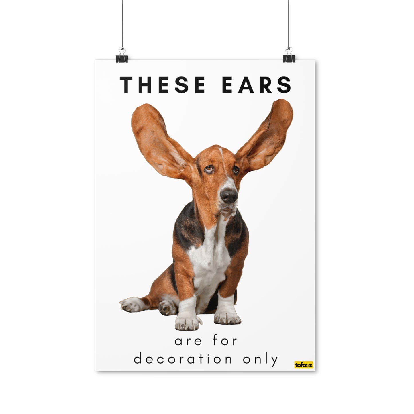 These Ears Basset Hound Poster - Various Sizes