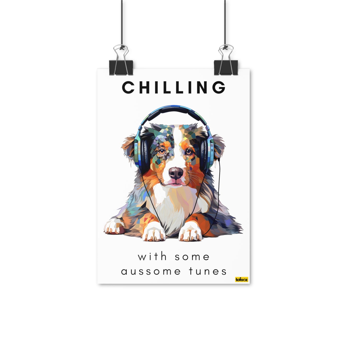 Chilling With Some Aussome Tunes Blue Merle Aussie Poster - Various Sizes