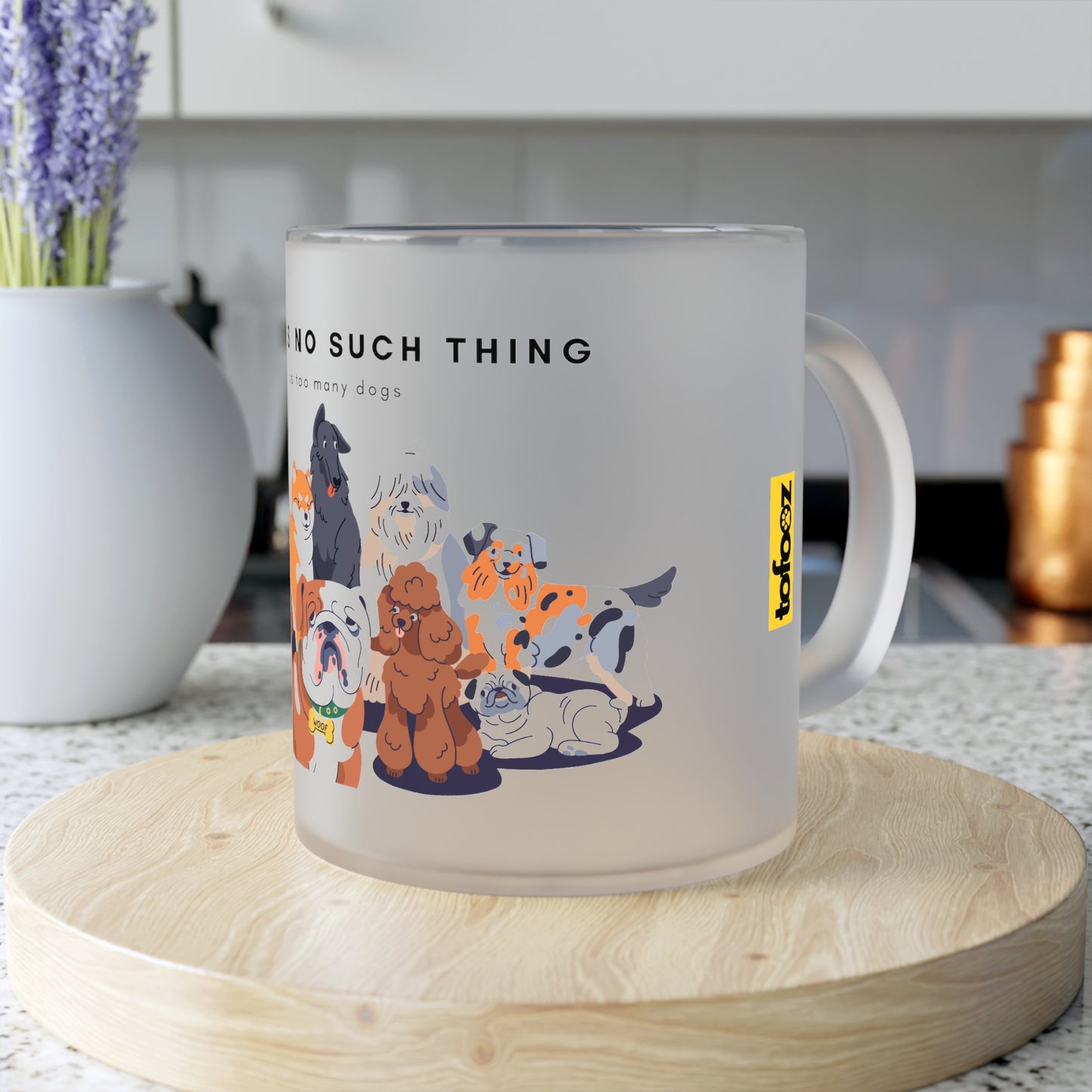 No Such Thing As Too Many Dogs - Frosted Glass Mug, 325ml