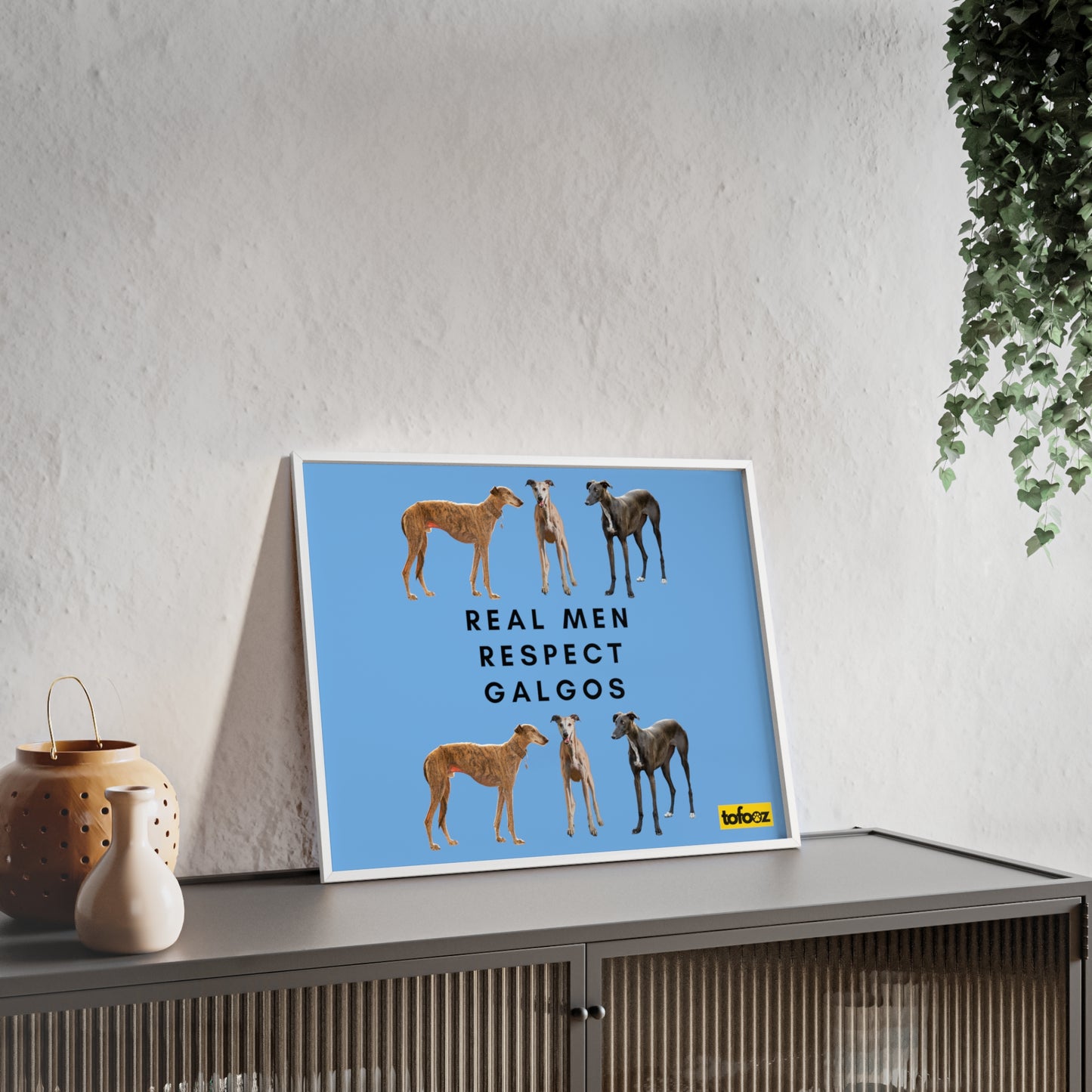 Real Men Respect Galgos Poster with Wooden Frame, Horizontal - Various Sizes