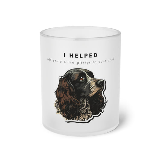 I Helped Add Glitter Spaniel Sticker - Frosted Glass Mug, 325ml