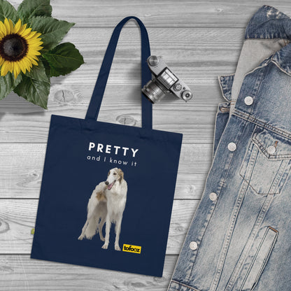 Pretty And I Know It Borzoi Organic Cotton Tote Bag