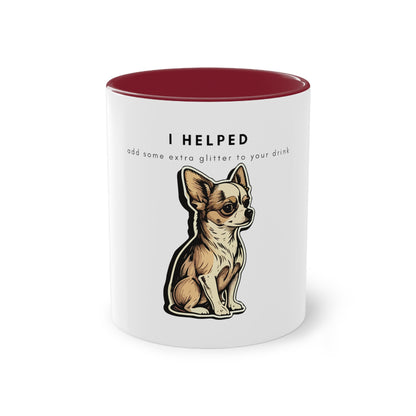 I Helped Add Glitter Chihuahua Two-Tone Coffee Mug, 325ml - White