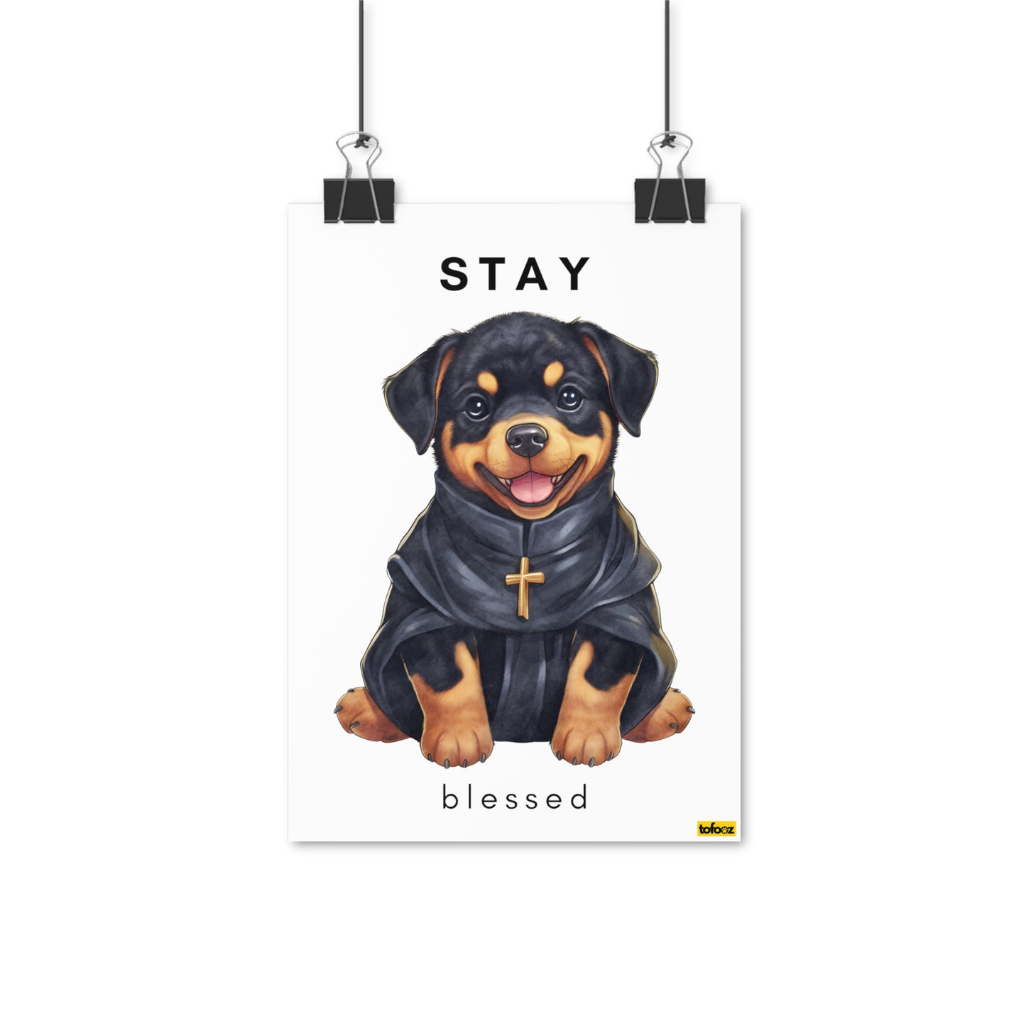 Stay Blessed Rottweiler Poster - Various Sizes