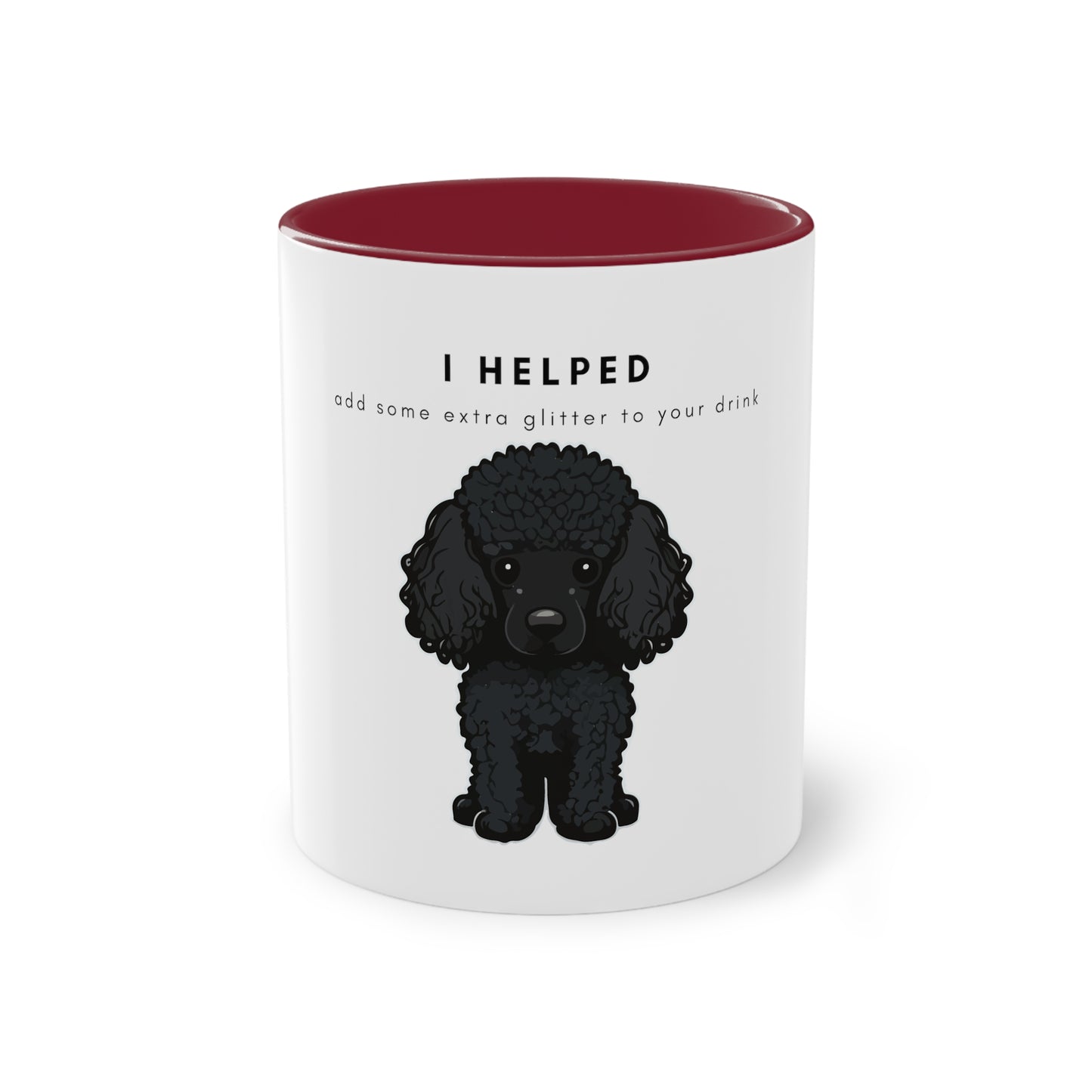 I Helped Add Glitter Black Poodle Graphic Two-Tone Coffee Mug, 325ml - White