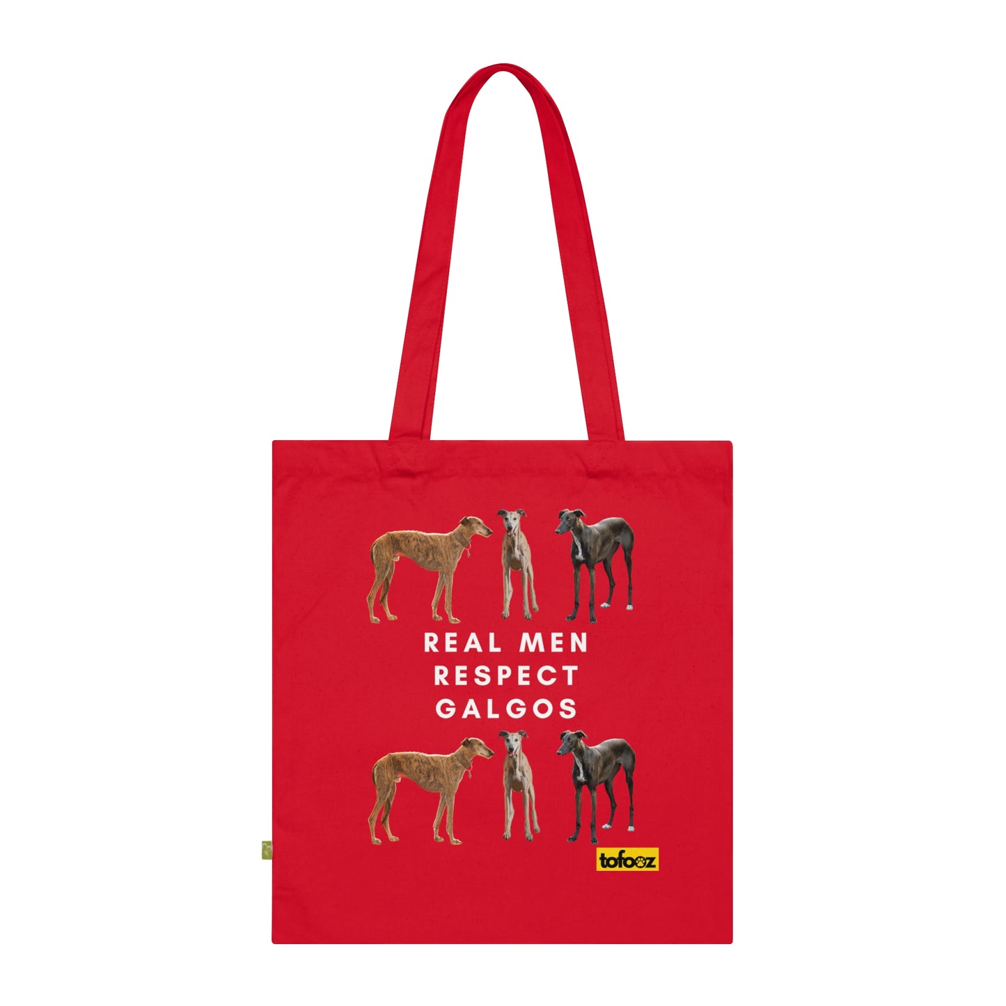 Real Men Respect Galgos Mixed Organic Cotton Tote Bag