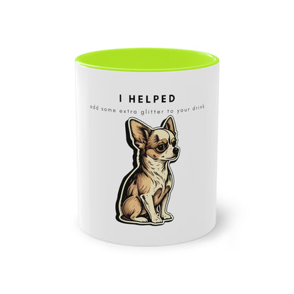 I Helped Add Glitter Chihuahua Two-Tone Coffee Mug, 325ml - White