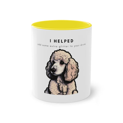 I Helped Add Glitter White Poodle Graphic Two-Tone Coffee Mug, 325ml - White