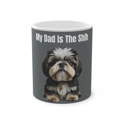 My Dad Is The Shih Shih Tzu Magic Mug, 325ml - Grey