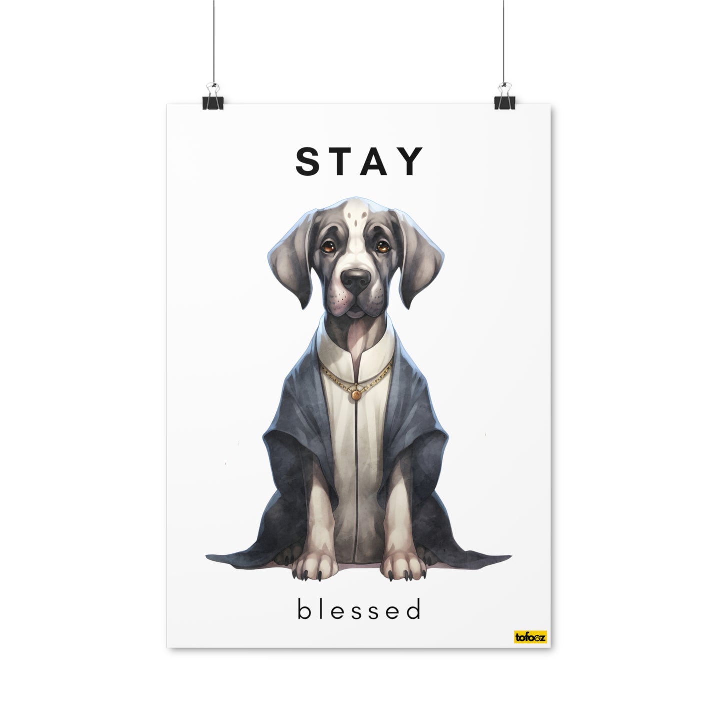 Stay Blessed Great Dane Poster - Various Sizes