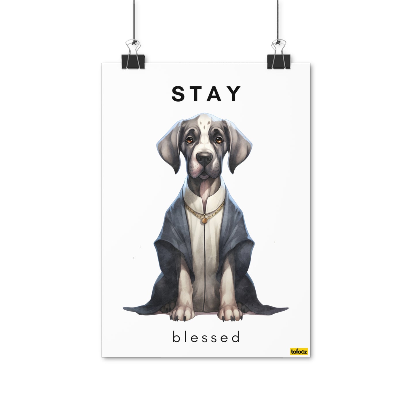 Stay Blessed Great Dane Poster - Various Sizes