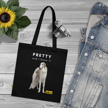 Pretty And I Know It Borzoi Organic Cotton Tote Bag