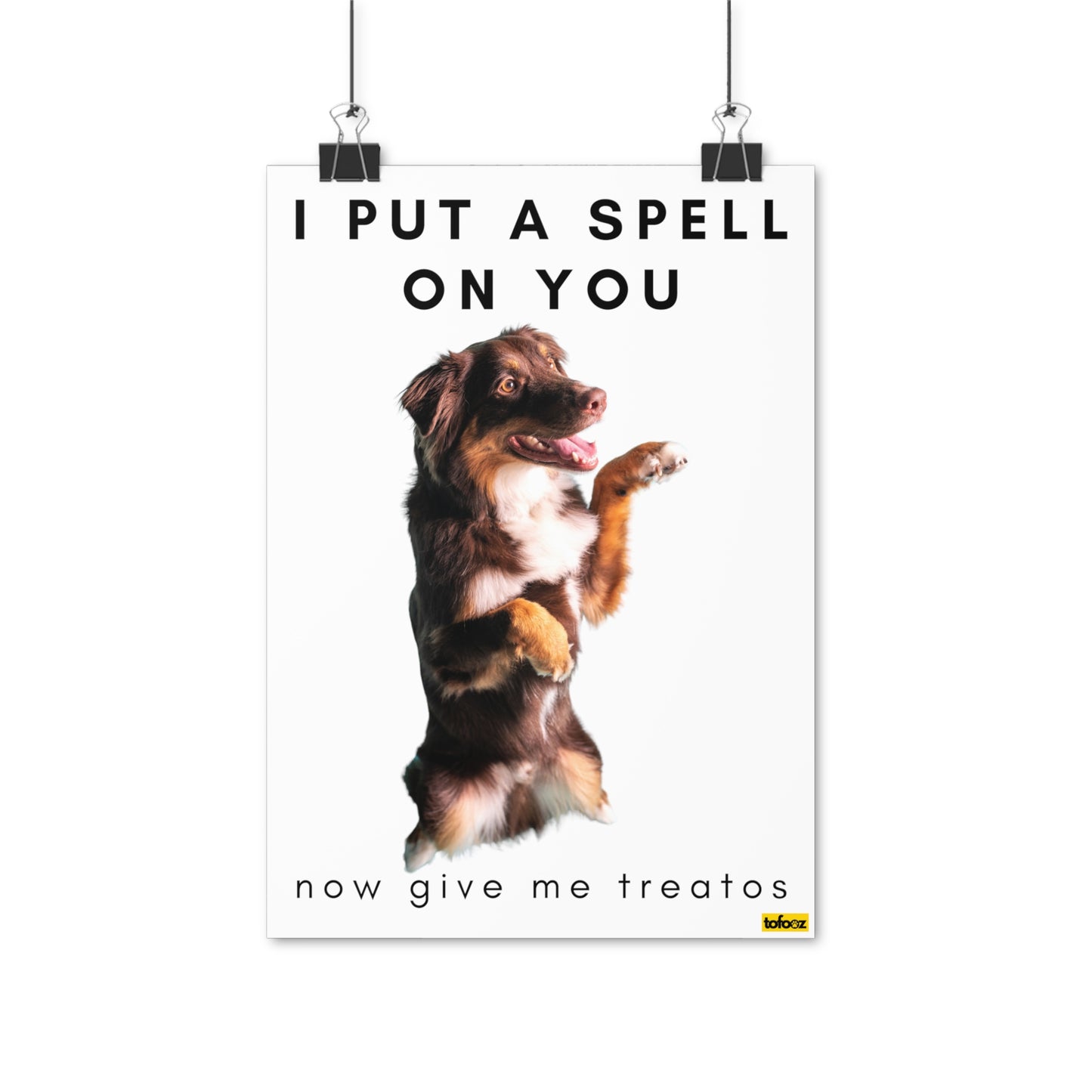 I Put A Spell On You Treatos Red Tri Aussie Poster - Various Sizes