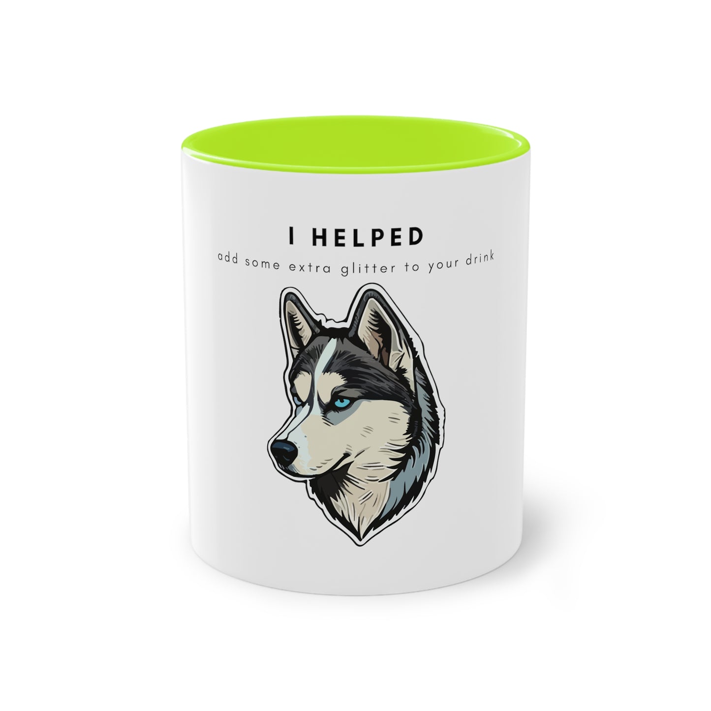 I Helped Add Glitter Husky Sticker Two-Tone Coffee Mug, 325ml - White