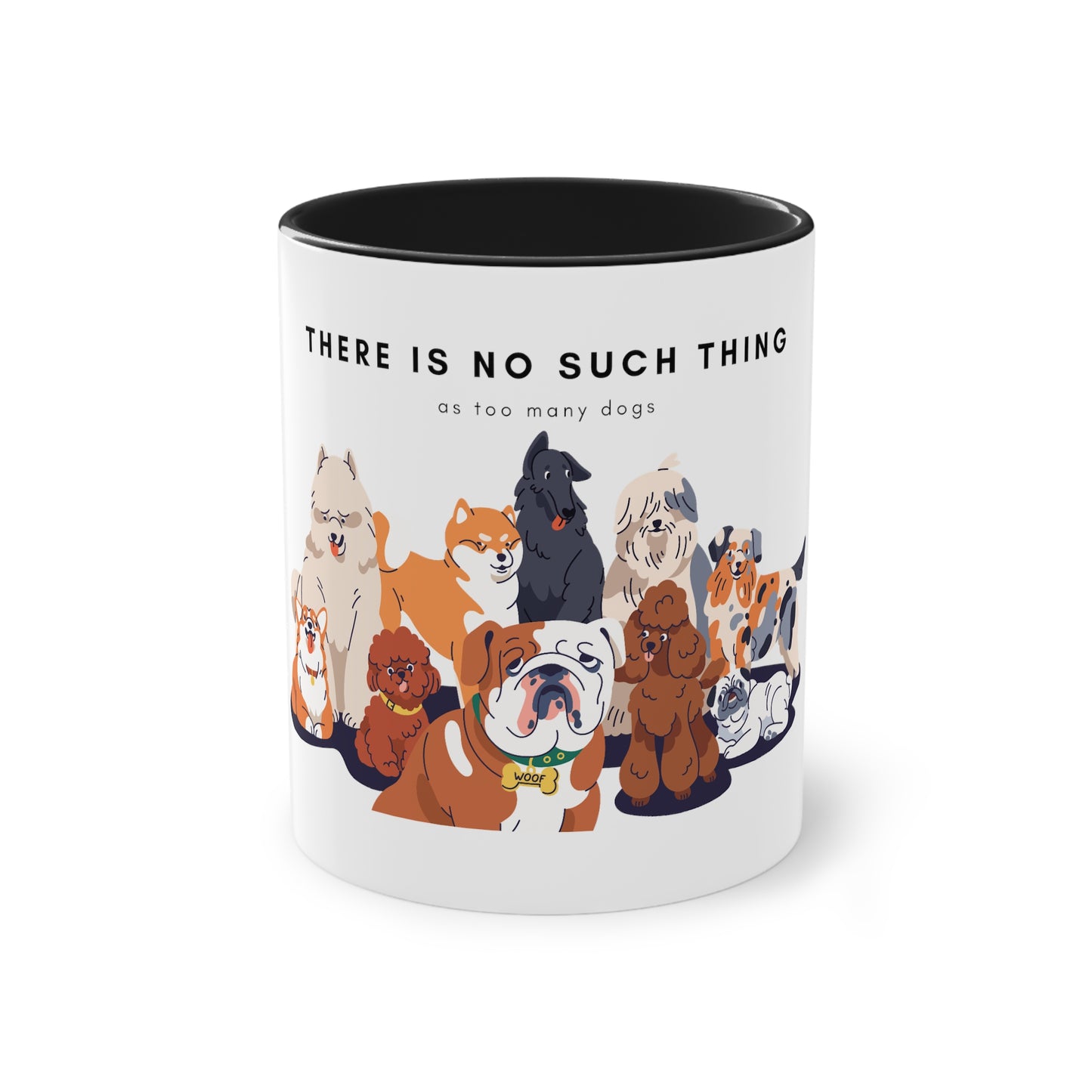 No Such Thing As Too Many Dogs Two-Tone Coffee Mug, 325ml - White