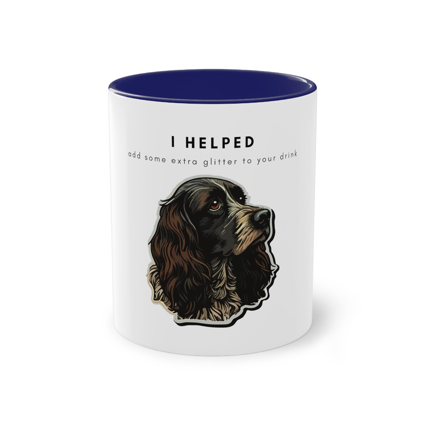 I Helped Add Glitter Spaniel Sticker Two-Tone Coffee Mug, 325ml - White