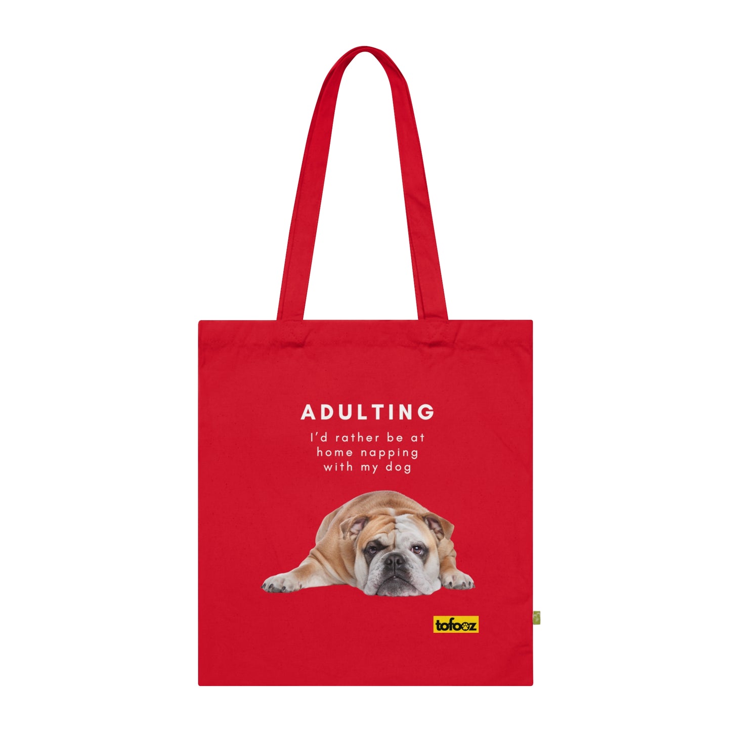 Adulting Rather Be Napping English Bulldog Organic Cotton Tote Bag