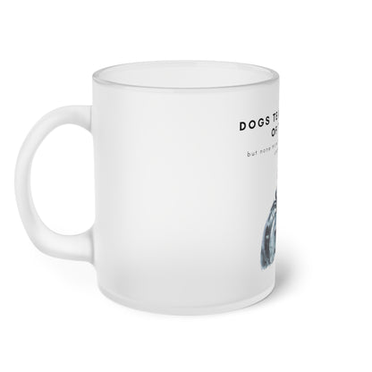 Dogs Teach Us (M) - Frosted Glass Mug, 325ml