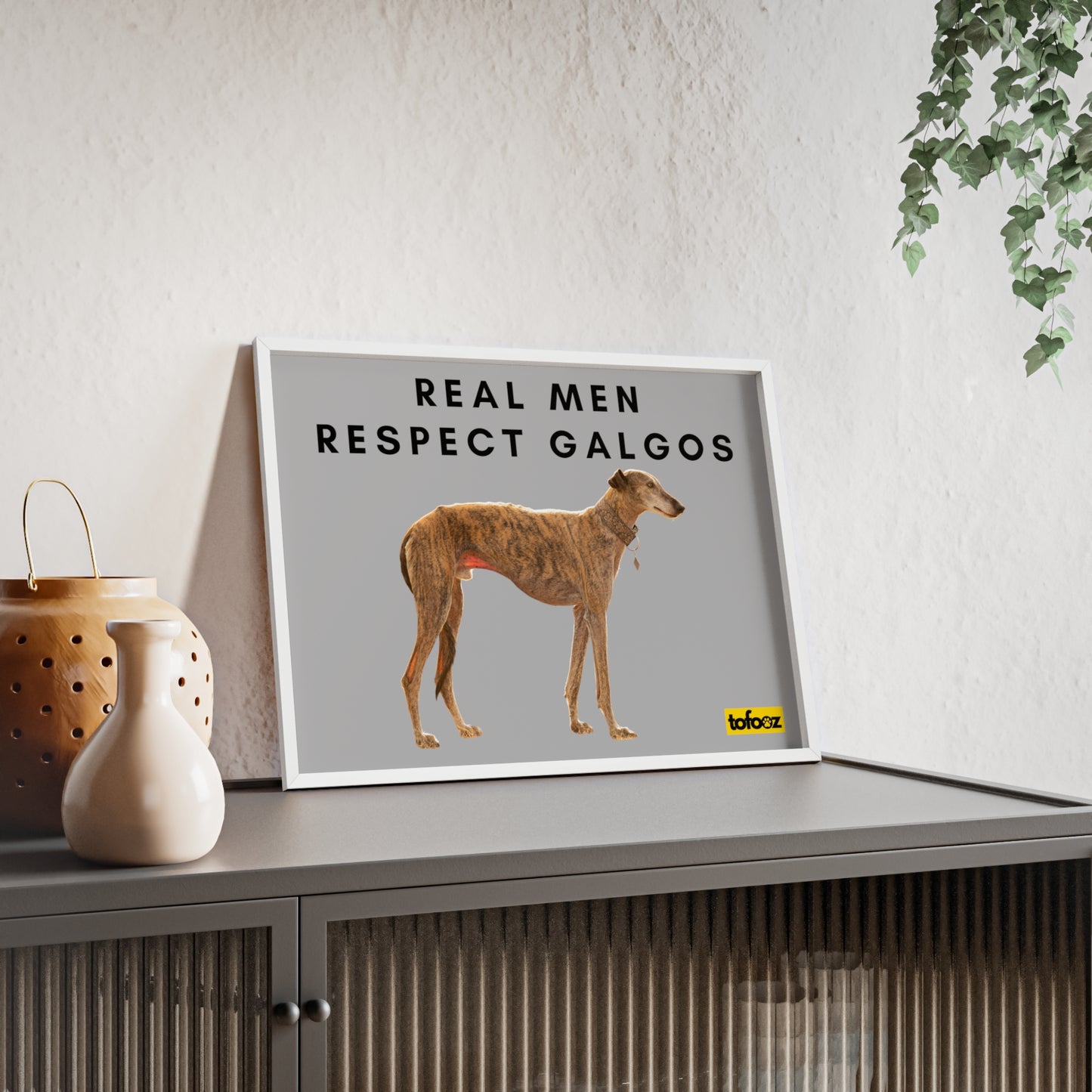 Real Men Respect Galgos Brindle Poster with Wooden Frame, Horizontal - Various Sizes