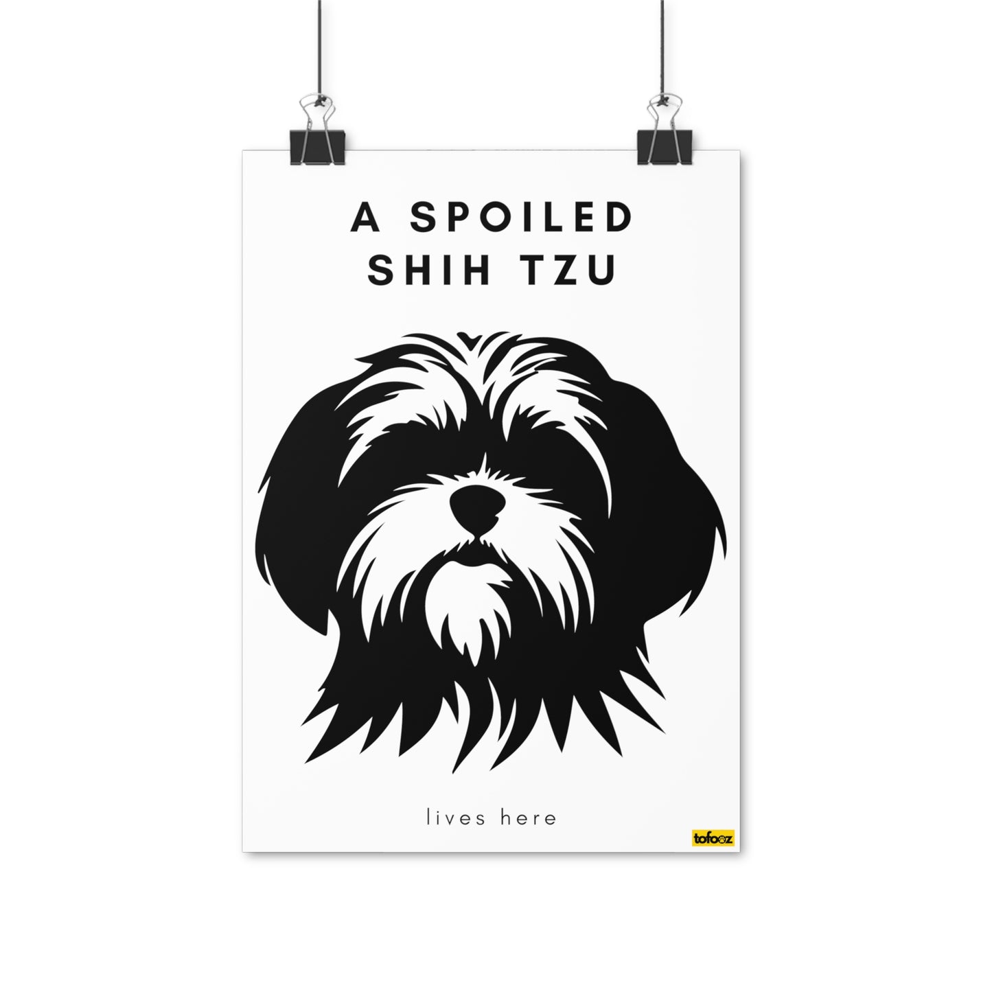 A Spoiled Shih Tzu Lives Here Headshot Poster - Various Sizes