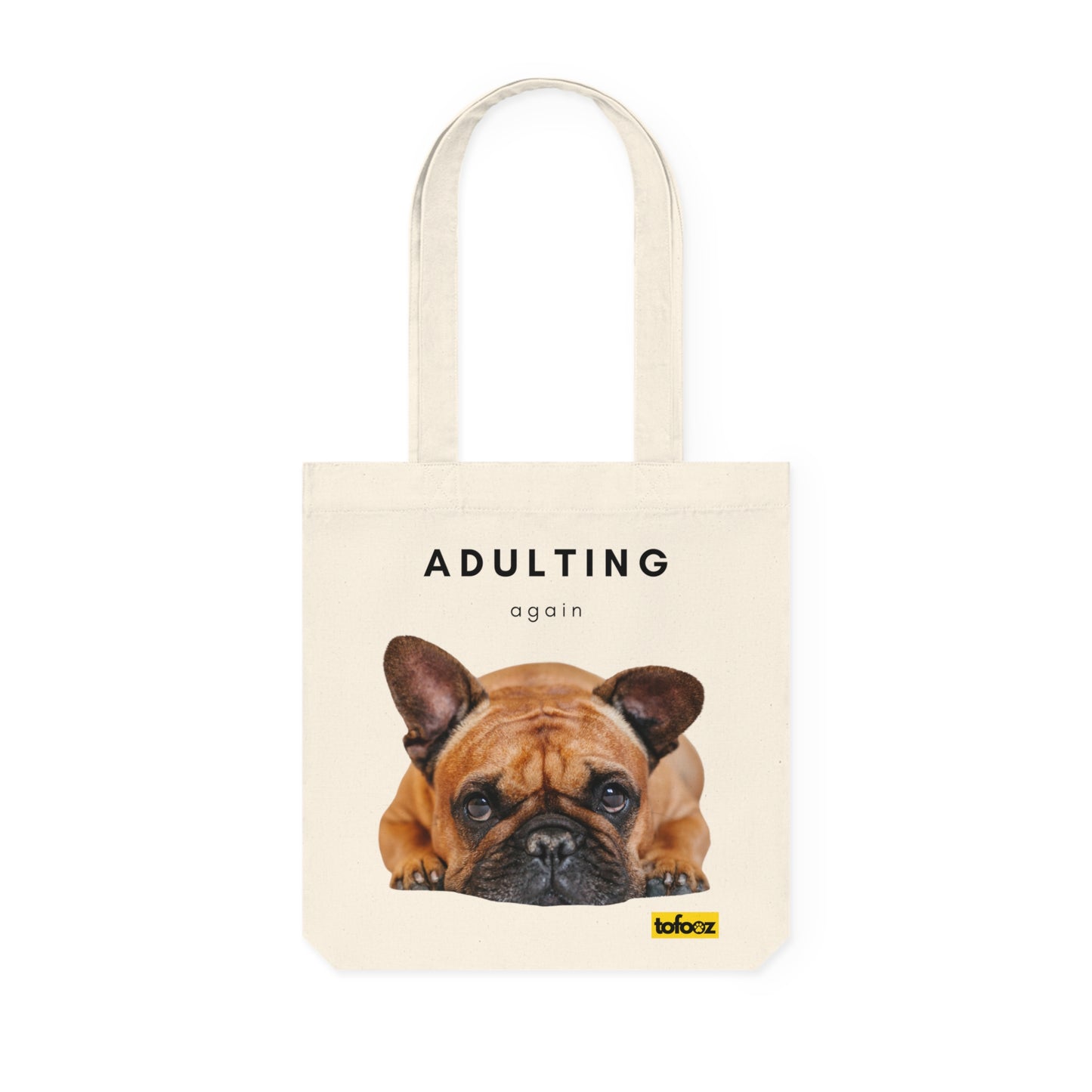 Adulting Again Brown French Bulldog Woven Tote Bag