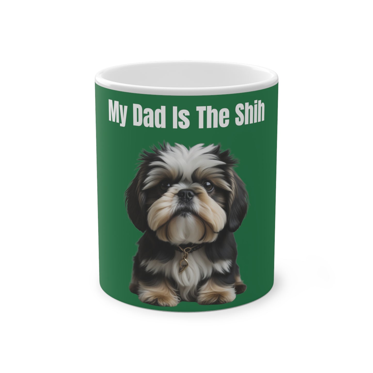 My Dad Is The Shih Shih Tzu Magic Mug, 325ml - Green