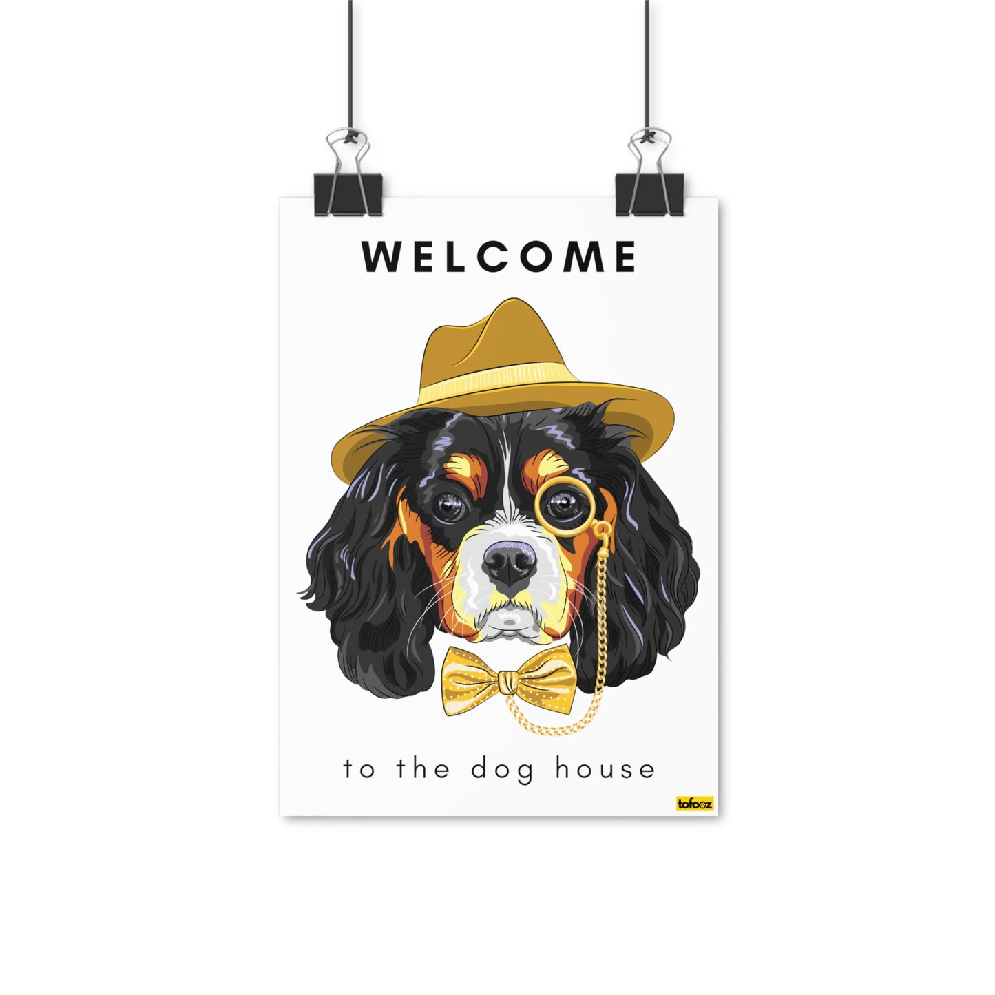 Welcome To The Dog House King Charles Poster - Various Sizes