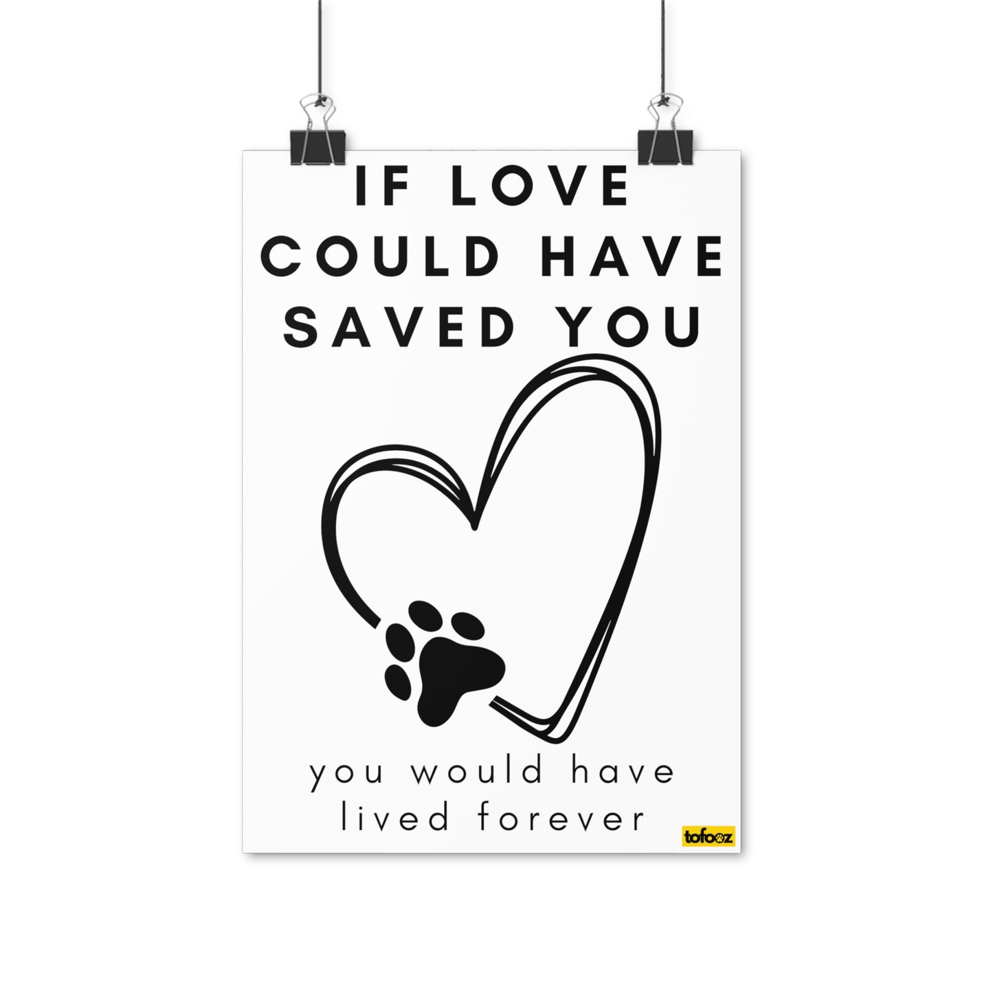 If Love Could Have Saved You Poster - Various Sizes