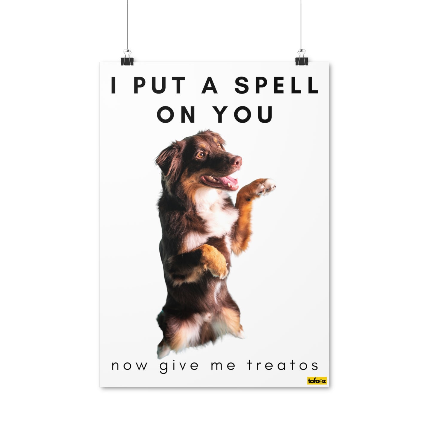 I Put A Spell On You Treatos Red Tri Aussie Poster - Various Sizes