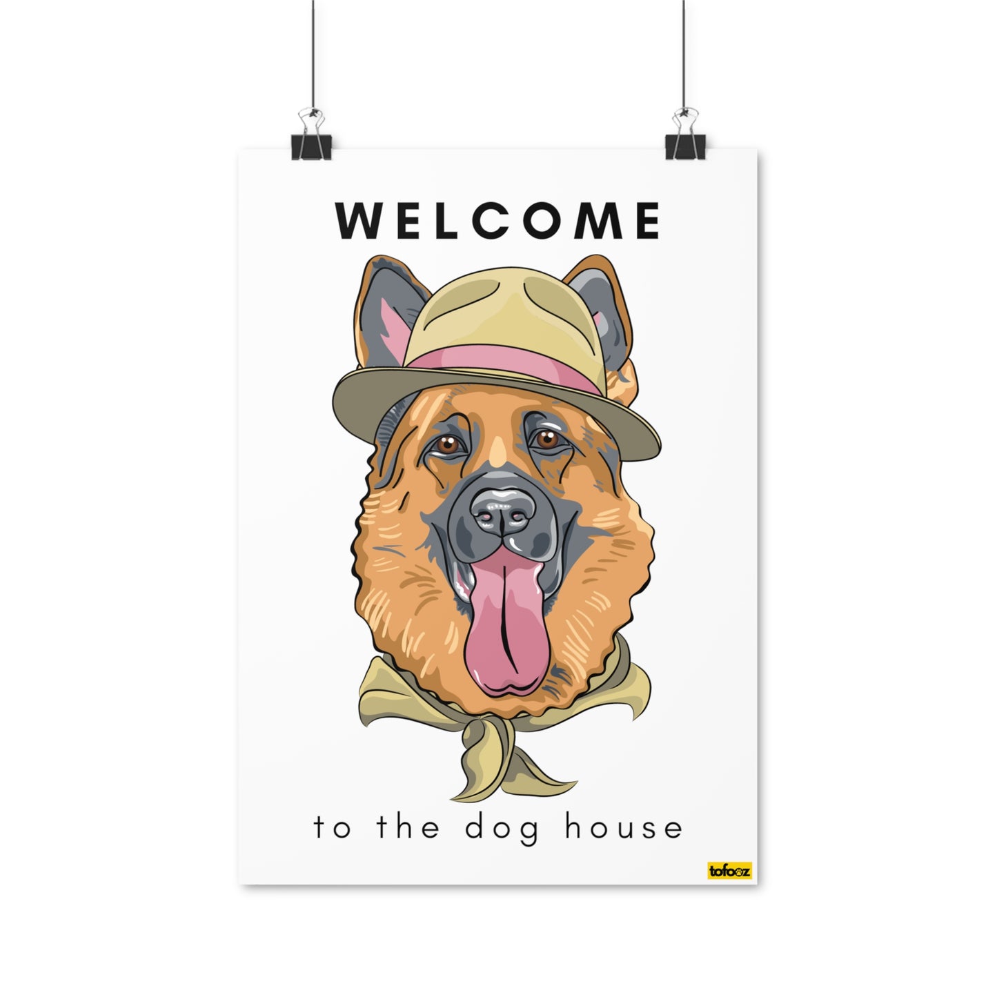 Welcome To The Dog House German Shepherd Poster - Various Sizes