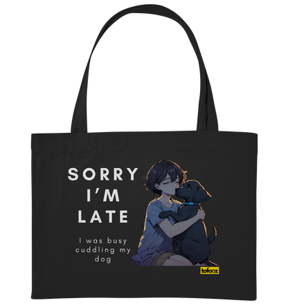 Sorry I'm Late Collection - Organic Shopping Bag