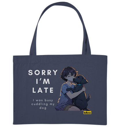 Sorry I'm Late Collection - Organic Shopping Bag