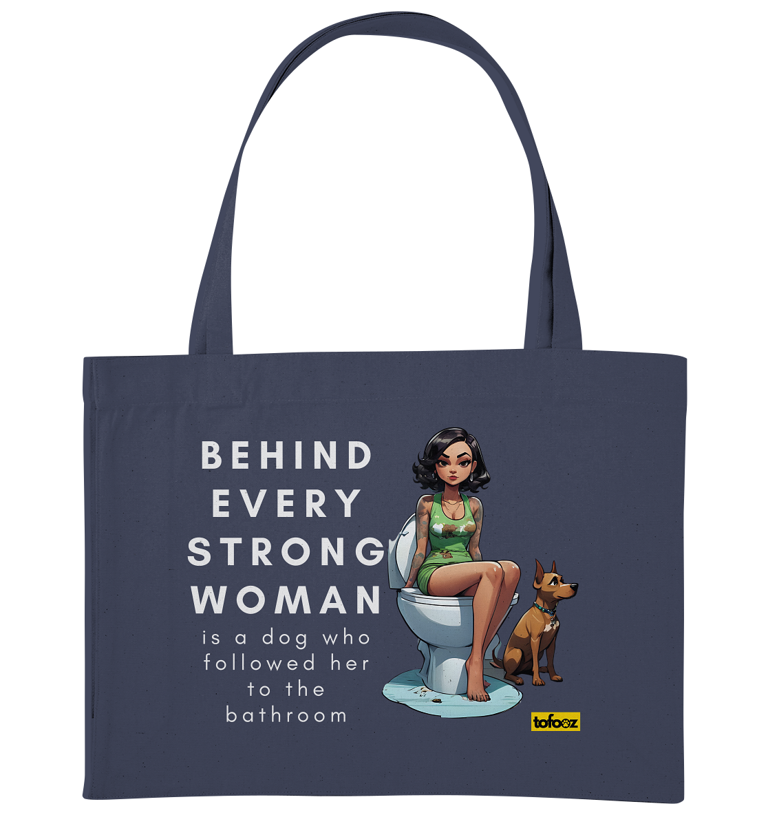 Behind Every Strong Woman Collection - Organic Shopping Bag