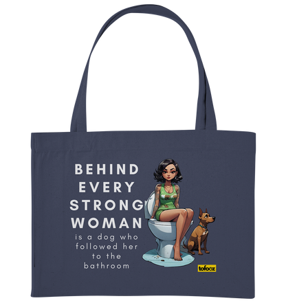 Behind Every Strong Woman Collection - Organic Shopping Bag